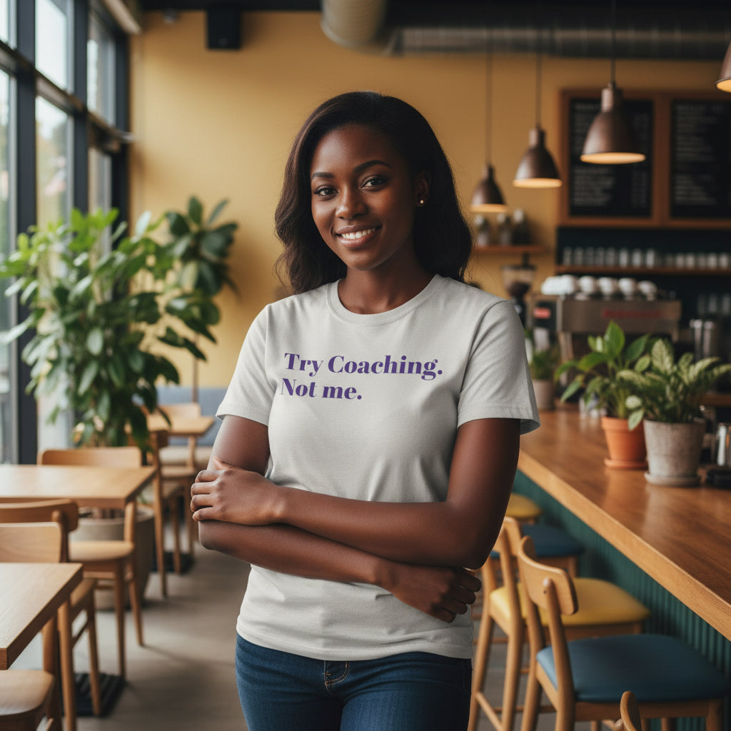 Try Coaching. Not me. Unisex Softstyle T-Shirt